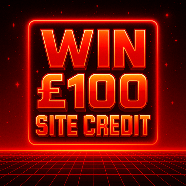 WIN £100 SITE CREDIT - LOW ODDS
